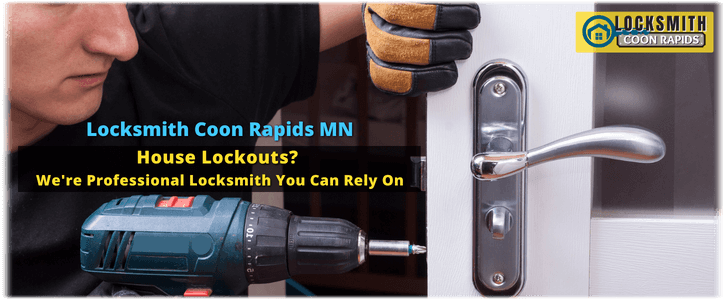 House Lockout Service Coon Rapids MN (763) 415-7594